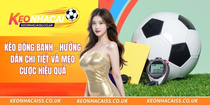 Kèo Đồng Banh